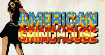 Movie Review: American Grindhouse
