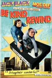 Movie Review: Be Kind Rewind