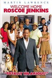 Movie Review: Welcome Home Roscoe Jenkins